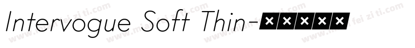 Intervogue Soft Thin字体转换